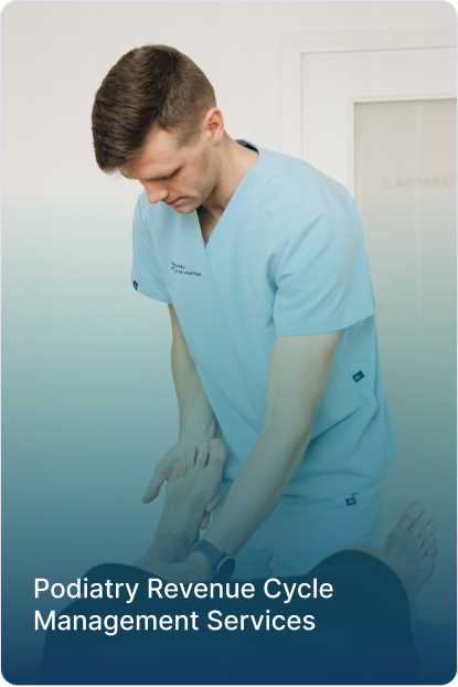 Podiatry Revenue Cycle Management Services